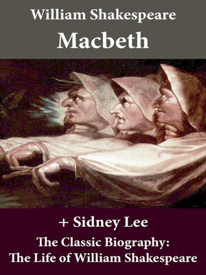 cover image of Macbeth (The Unabridged Play) + the Classic Biography